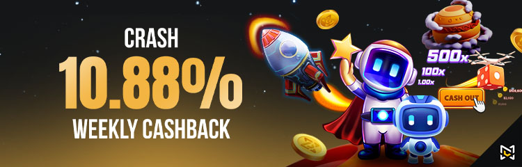 CRASH 10.88% Weekly Cashback